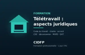 Formation télétravail maîtriser les aspects juridiques